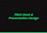 design investor pitch deck, powerpoint business presentation